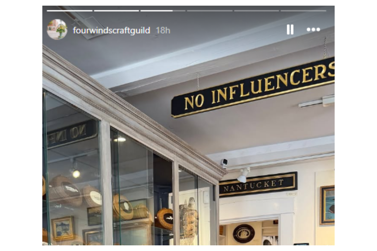 Nantucket shops No influencers sign on Instagram.